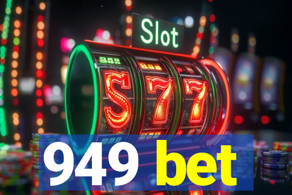 949 bet